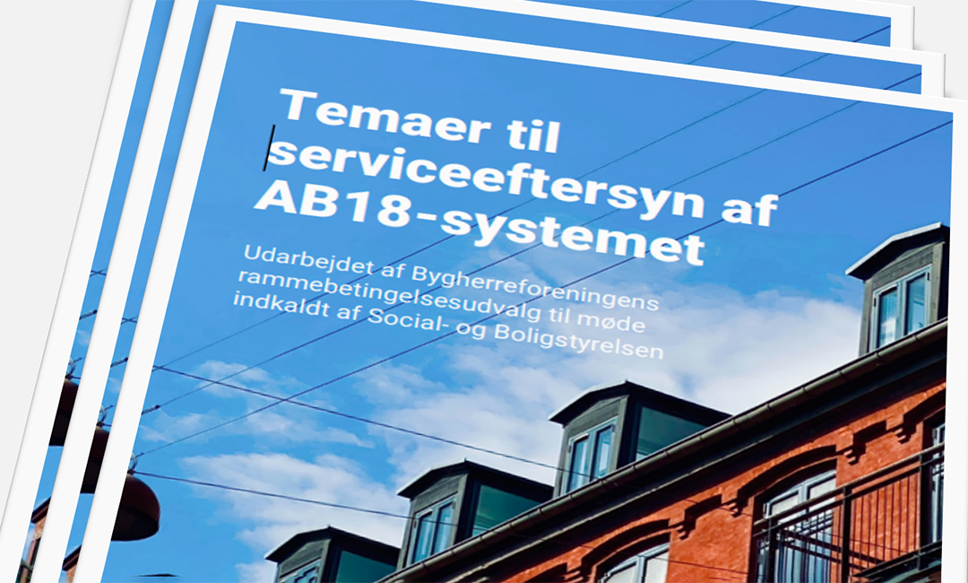 Bygherreforeningens temaer til eftersyn af AB18-systemet